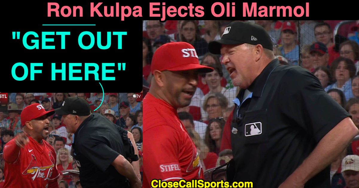 MLB Ejection 043 - Ron Kulpa (2; Oliver Marmol)