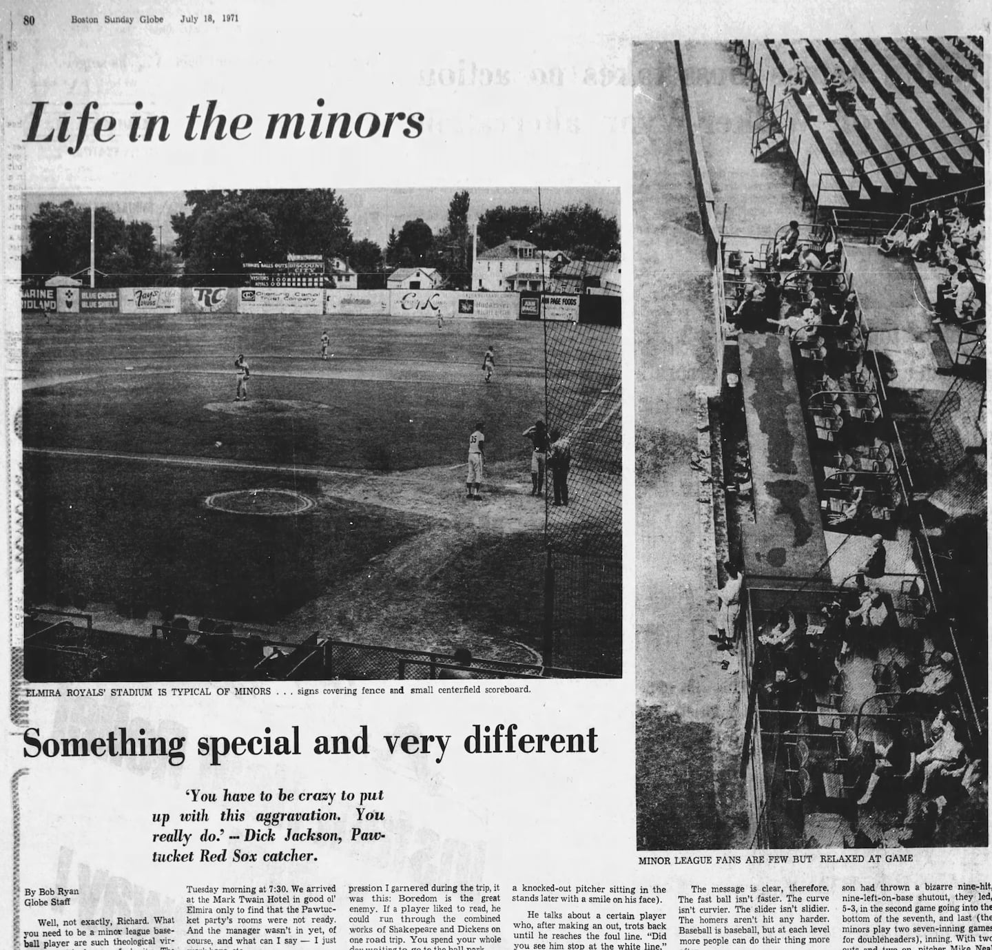 Bob Ryan's 1971 road trip with the Pawtucket Red Sox resulted in a two-part story in the Boston Sunday Globe and led to his first book.