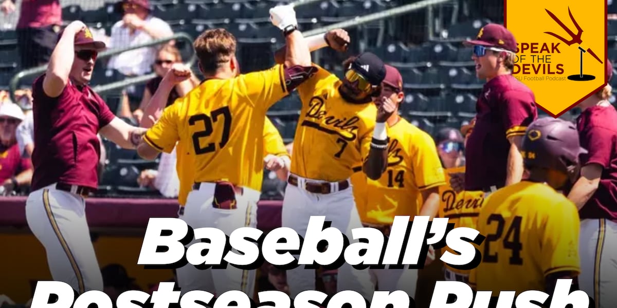 Speak of the Devils Podcast: ASU baseball’s postseason push