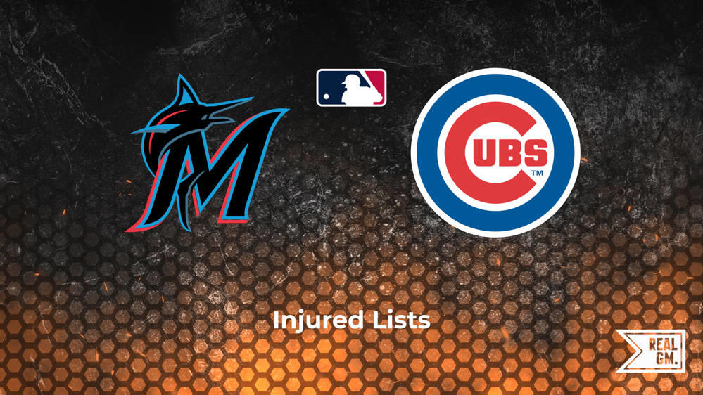 Injured List Update: Marlins vs. Cubs Series - May 19-21