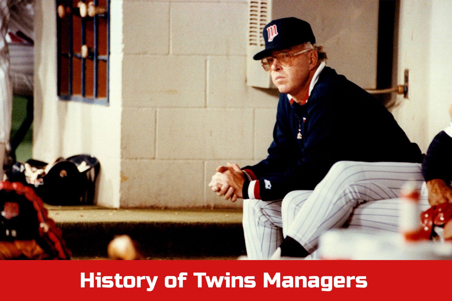A Complete History Of Minnesota Twins Managers - Minnesota Twins Guides & Resources