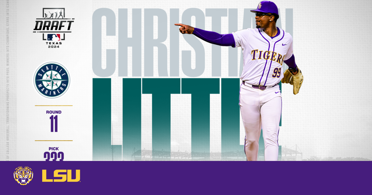 Christian Little Selected in the 11th Round by the Seattle Mariners – LSU