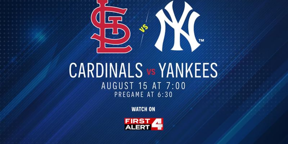 Friday’s Cardinals-Yankees game to air on First Alert 4