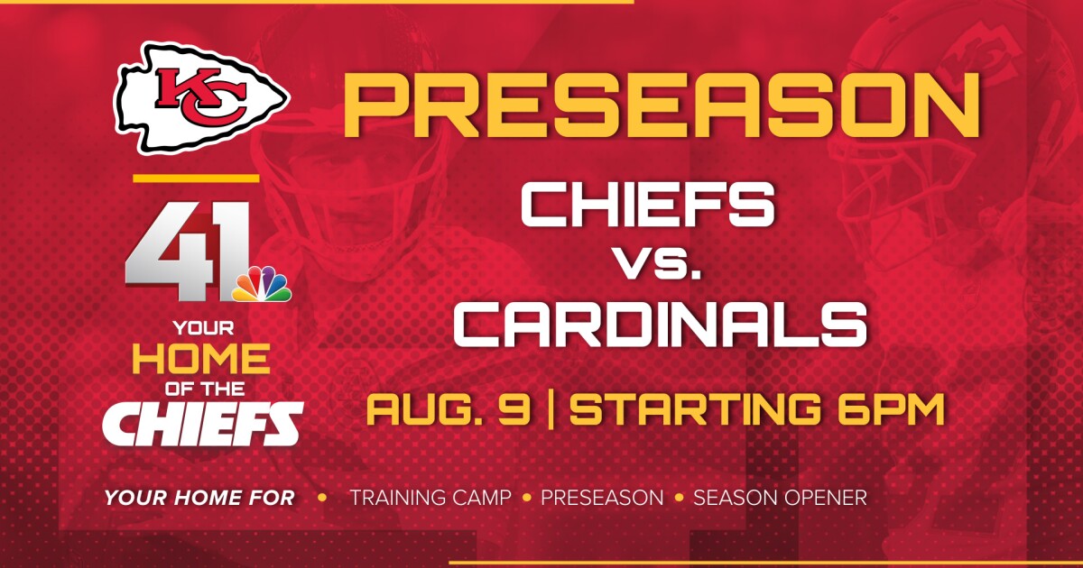 HOW TO WATCH | Chiefs vs Cardinals on Saturday, Aug. 9 on KSHB 41