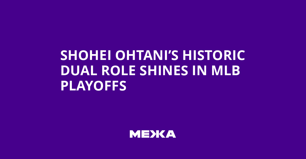 Shohei Ohtani’s Historic Dual Role Shines in MLB Playoffs | Ukraine news