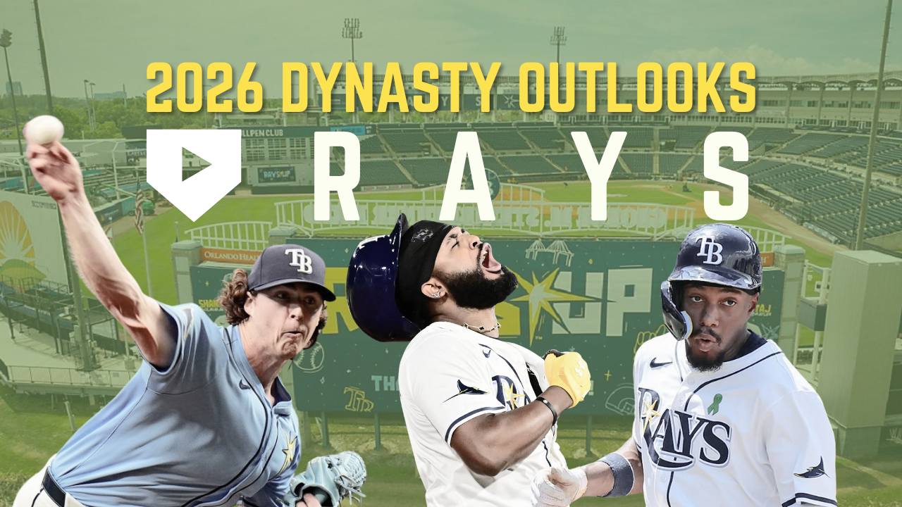 2026 Dynasty Outlooks: Tampa Bay Rays