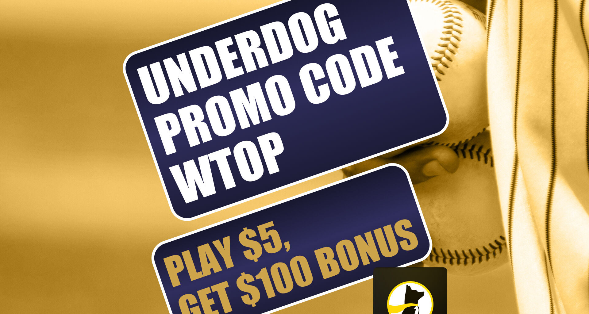 Underdog Promo Code WTOP: Get $100 Bonus for MLB, NHL Picks This Week