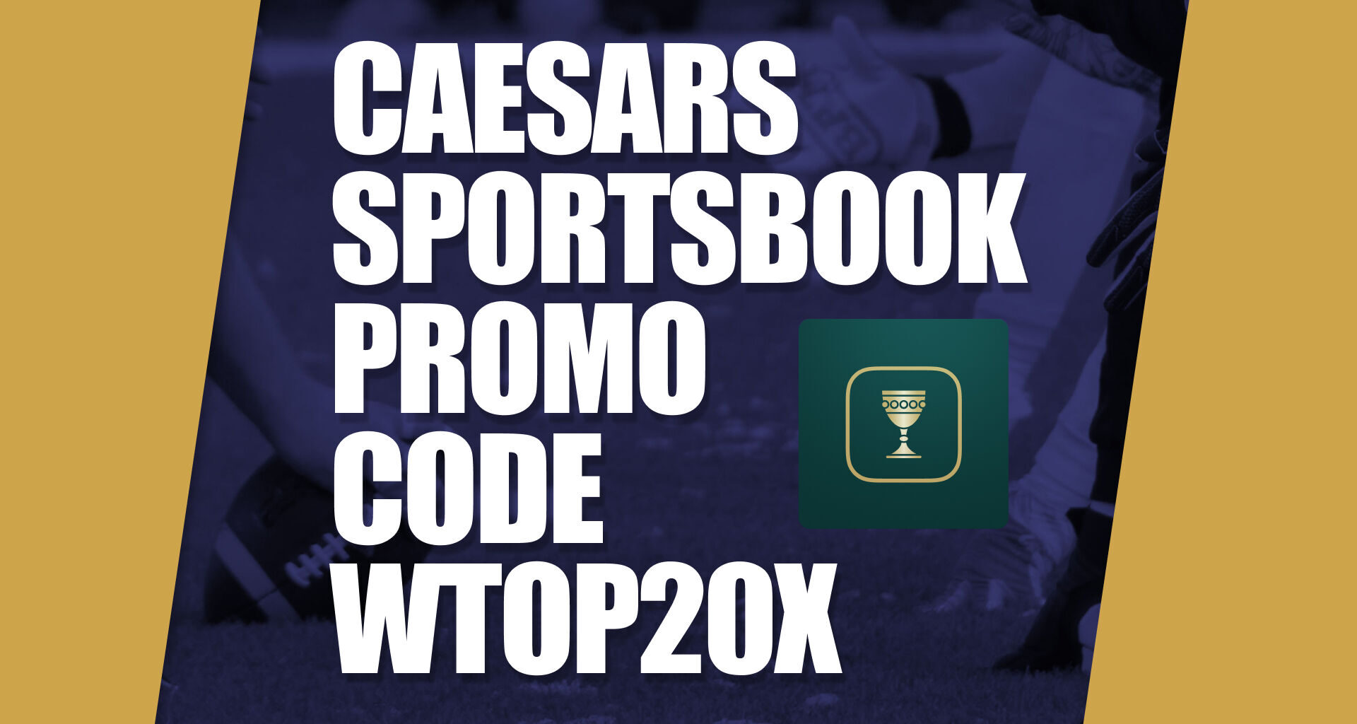 Caesars Sportsbook Promo Code WTOP20X: Double Winnings for MLB Playoffs, Eagles-Giants