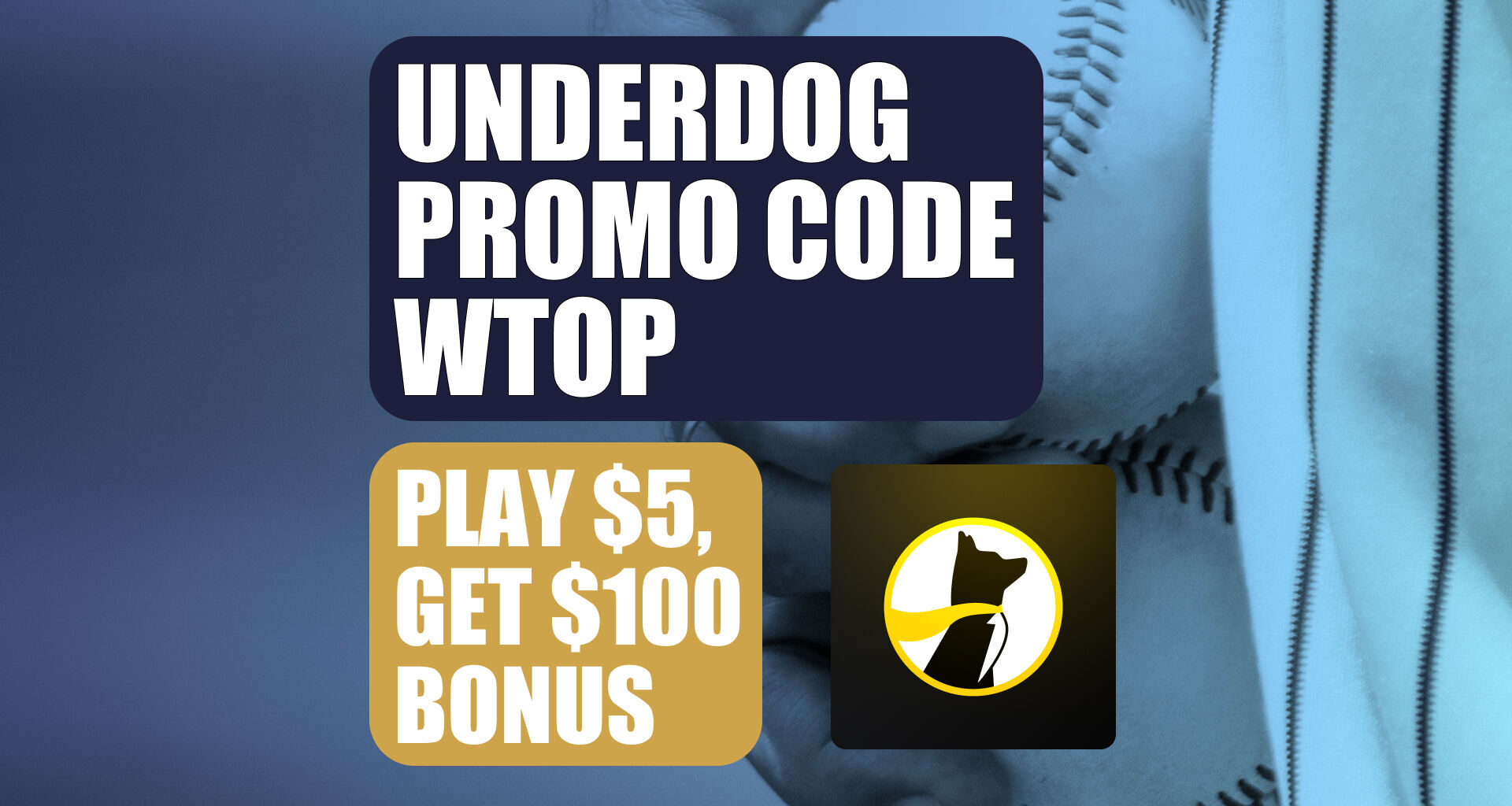 Underdog Promo Code WTOP: Get $100 Bonus for MLB Playoffs, Thursday Night Football