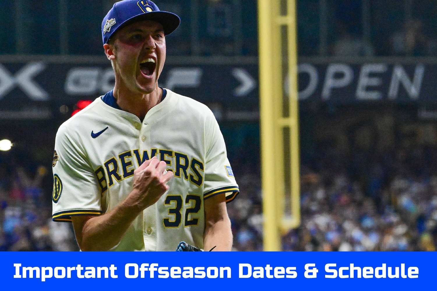 Milwaukee Brewers 2026 Offseason Guide: Important Dates, Schedule, & Calendar - Milwaukee Brewers Guides & Resources