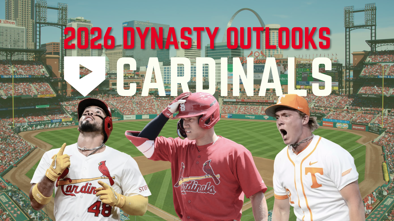 2026 Dynasty Outlooks: St. Louis Cardinals