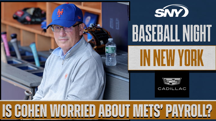 Is Steve Cohen concerned with keeping the Mets' payroll low?
