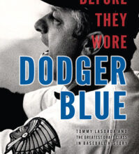 Before They Wore Dodger Blue
