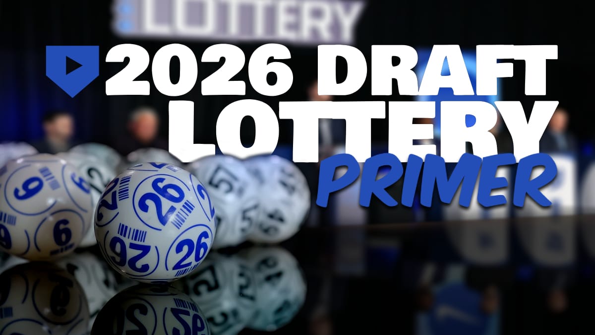 2026 Draft Lottery Primer