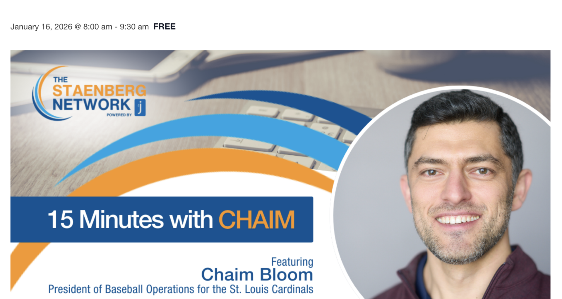 Chaim Bloom part of The Staenberg Network at the J