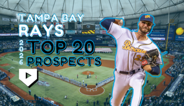 Tampa Bay Rays 2026 Top 20 Prospects