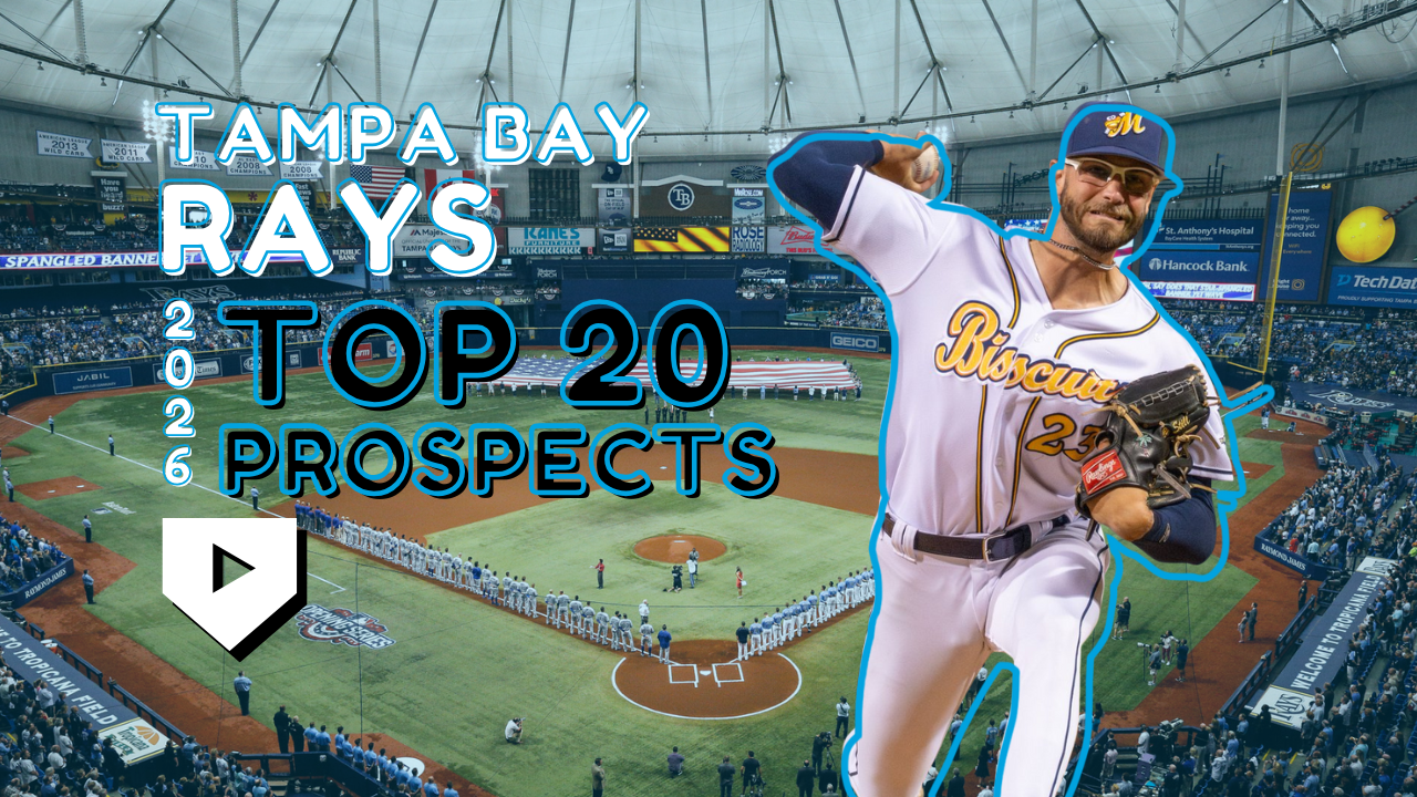 Tampa Bay Rays 2026 Top 20 Prospects