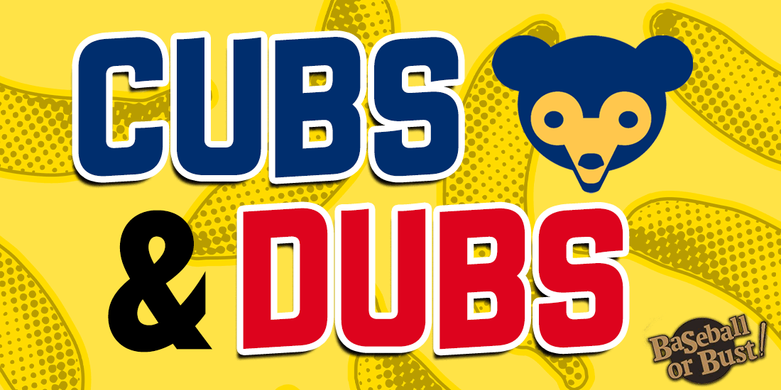 Cubs & Dubs - BallNine