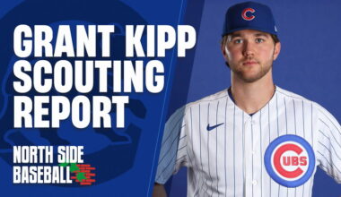Cubs Prospect Grant Kipp Full Scouting Report