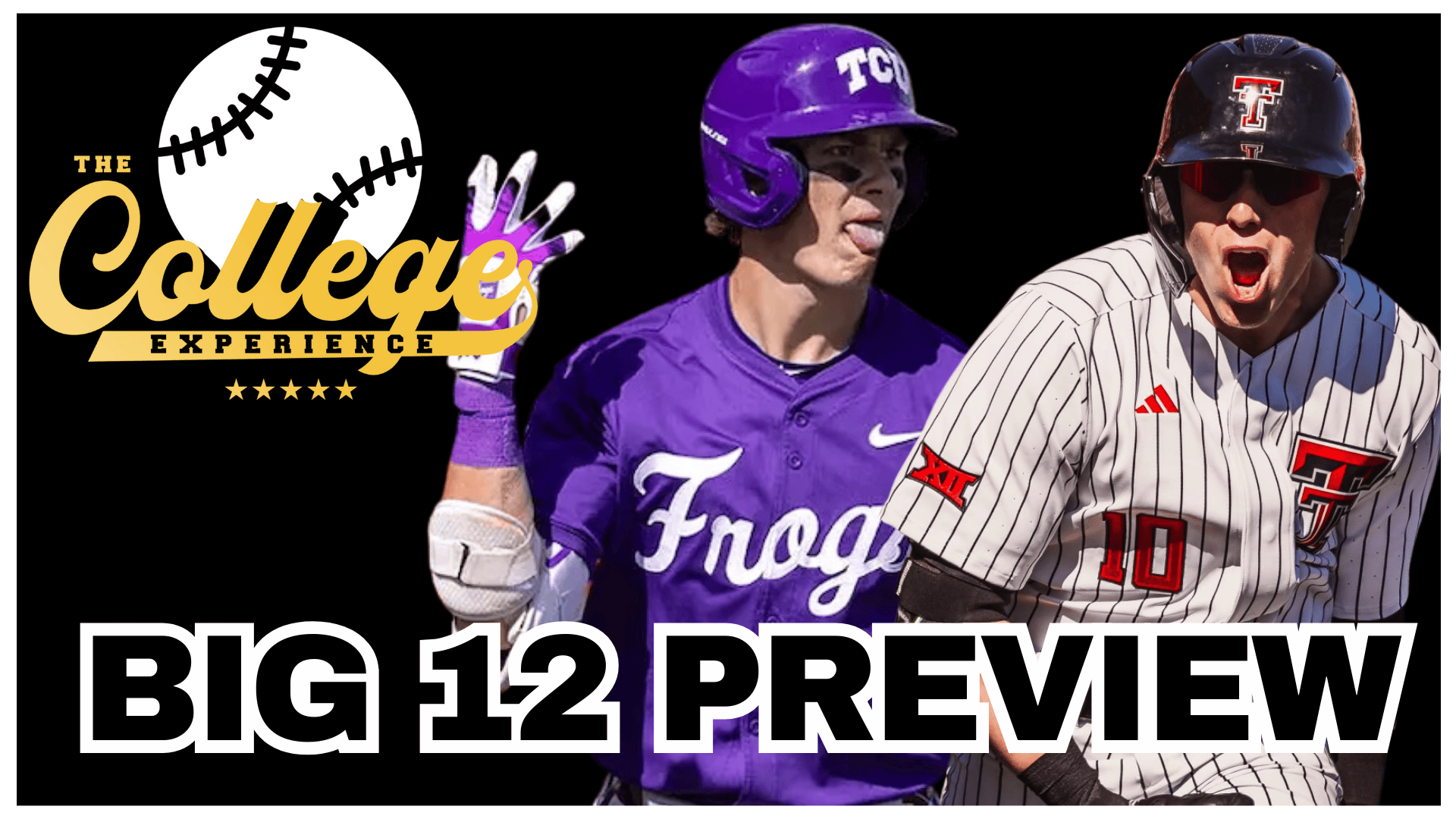 2026 BIG 12 Baseball Season Preview | The College Baseball Experience (Ep. 200)