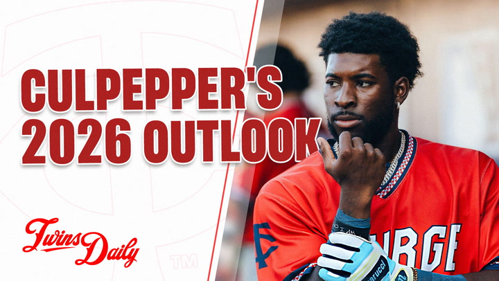 Kaelen Culpepper's 2026 Outlook - Twins & Minors