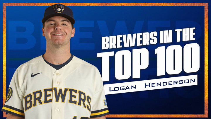 Brewers in the Top 100: Logan Henderson