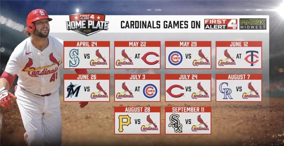 'Home Plate' includes 10 regular-season Cardinals games simulcast on First Alert 4 (KMOV-TV)...