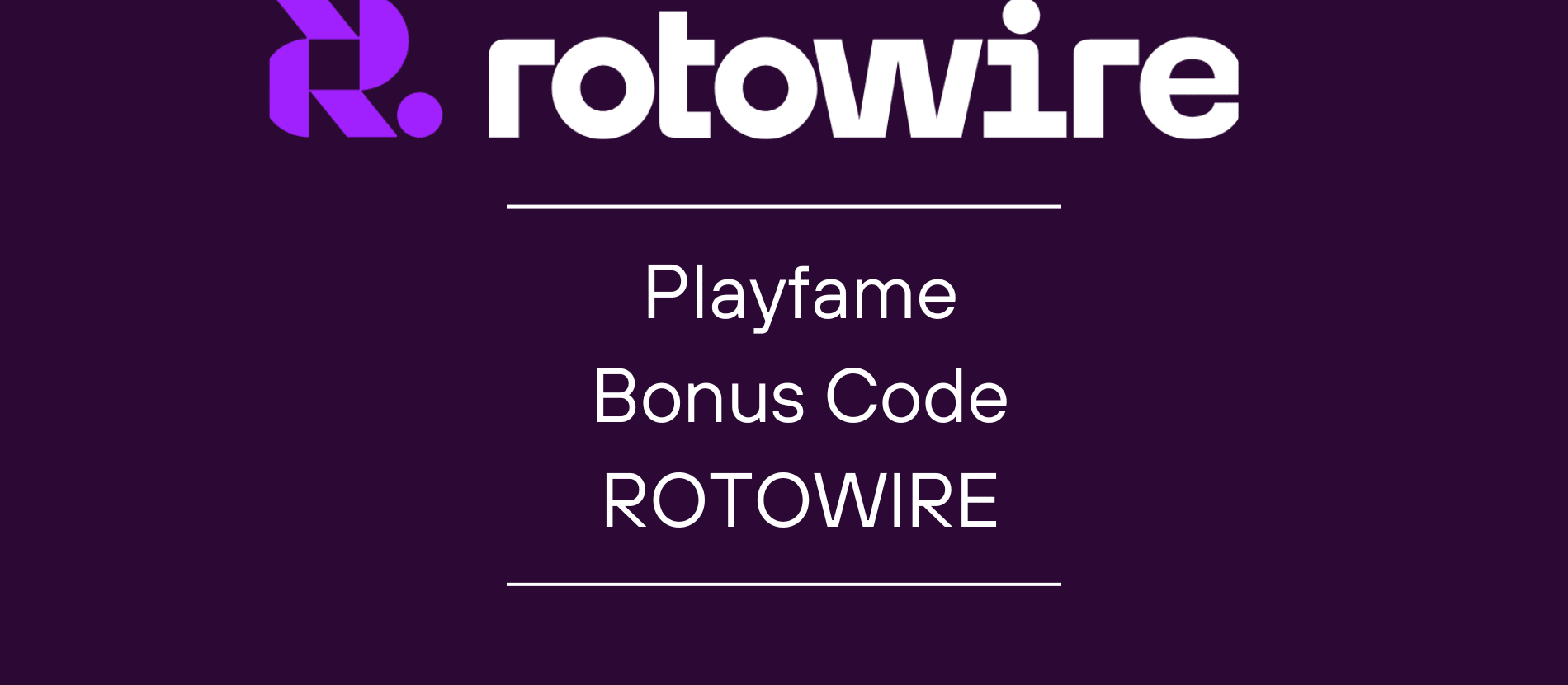Playfame Bonus Code ROTOWIRE Explained: How to Claim the Latest Sweepstakes Bonus