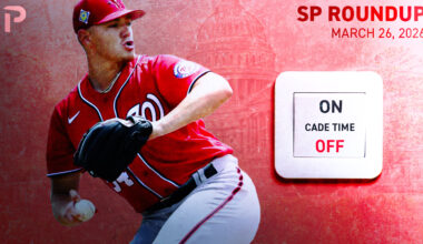 Fantasy Baseball SP Roundup 3/26: Cade Time Off