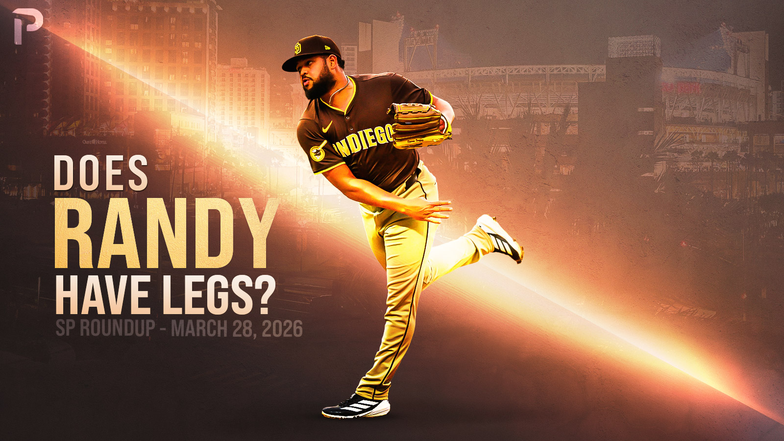 Fantasy Baseball SP Roundup 3/28: Does Randy Have Legs?