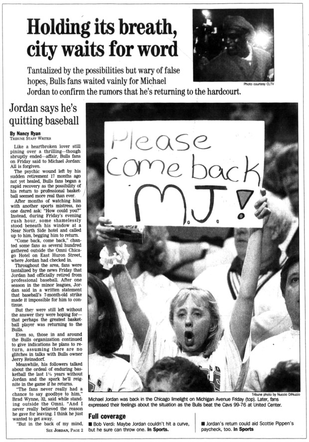 Michael Jordan quit the Chicago White Sox on March 10, 1995, and many Chicago Bulls fans hopes it signaled his return to basketball. (Chicago Tribune)