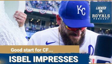 Kyle Isbel is impressing early on | Kansas City Royals Podcast