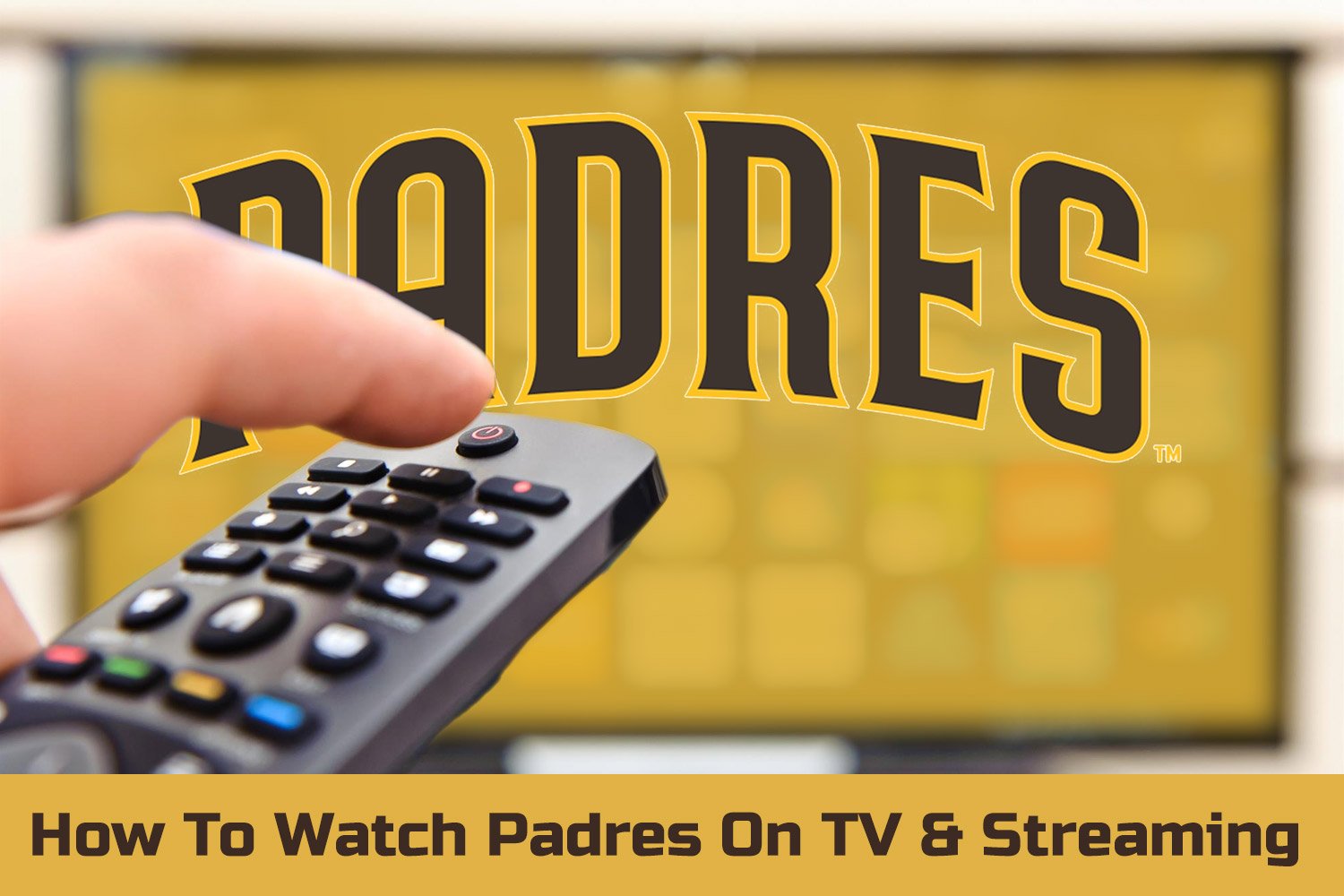 How Can I Watch San Diego Padres Games (Padres.TV) On Television Or Online Streaming In 2026? - San Diego Padres Guides & Resources