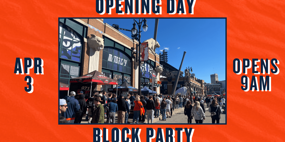 Tigers Opening Day Block Party
