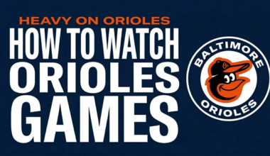 Watch Orioles Without Cable