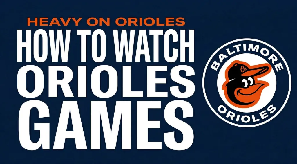 Watch Orioles Without Cable