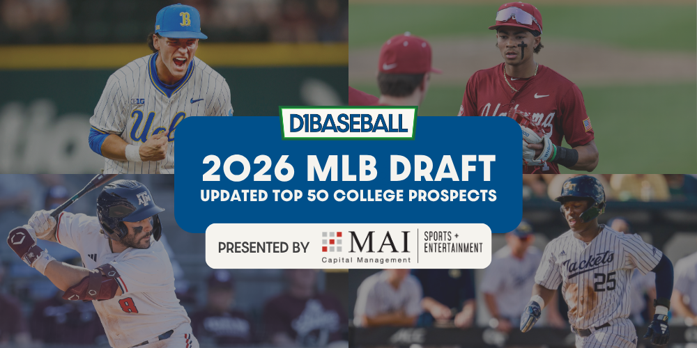 Midseason Top 50 prospect update • D1Baseball