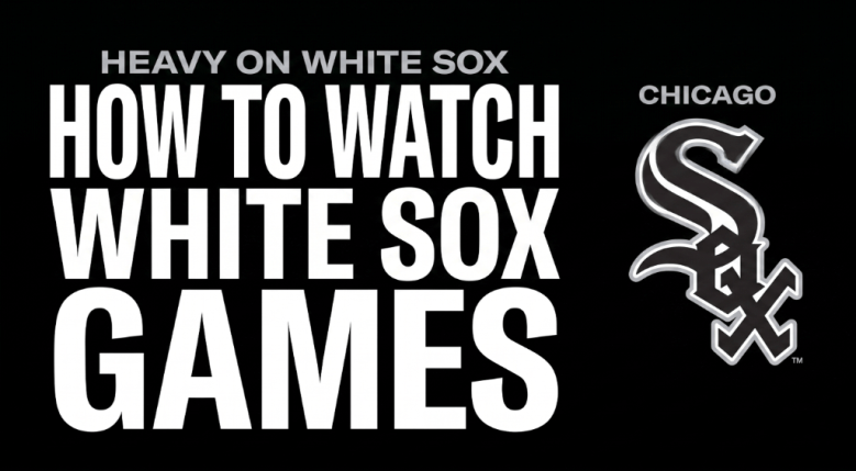 Watch White Sox Without Cable
