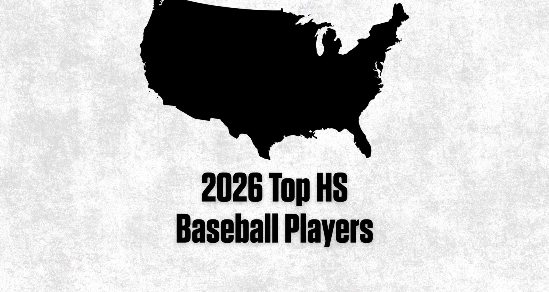 2026 Top High School Baseball Player Rankings By State