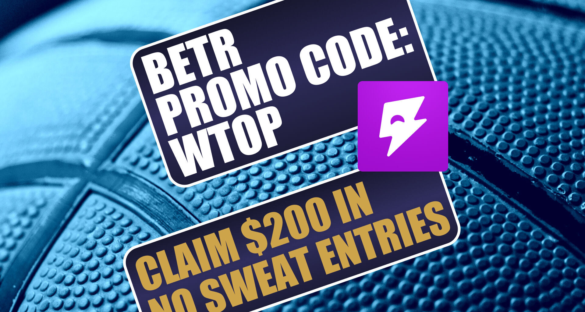 Betr Promo Code WTOP: Claim $200 Bonus for NBA Playoffs, MLB, Stanley Cup