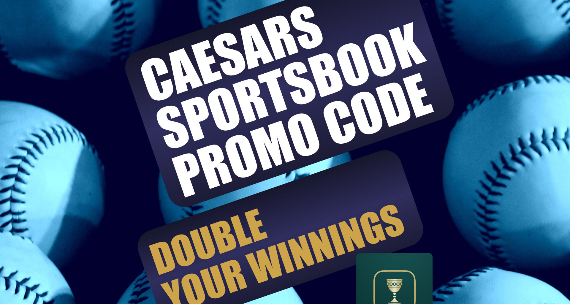 Caesars Sportsbook Promo Code WTOPDYW: Get Double Winnings for Diamondbacks-Mets, All MLB Games Tuesday