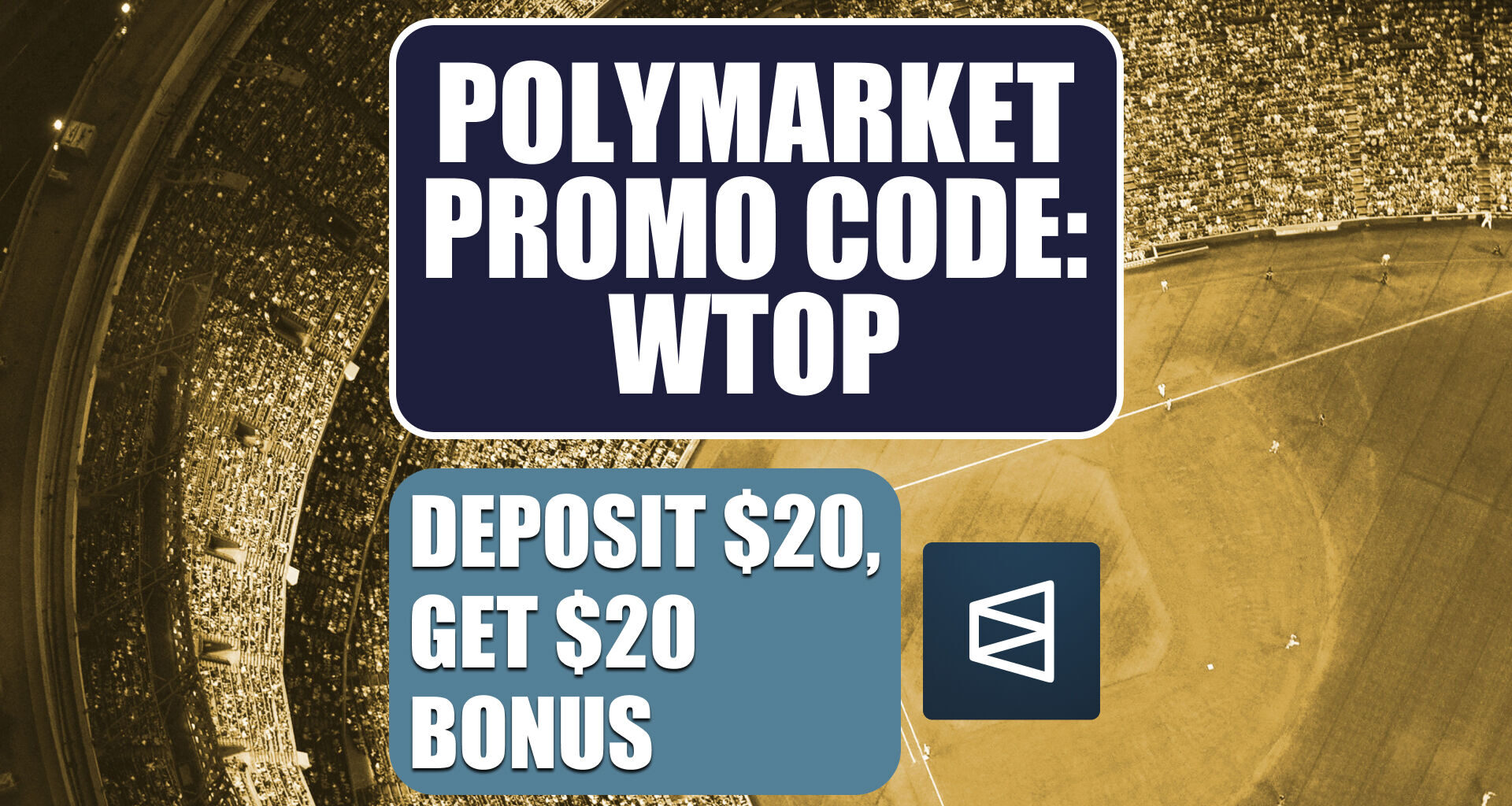 Polymarket Promo Code WTOP: Claim $20 Bonus For MLB Games, NBA + NHL Playoffs
