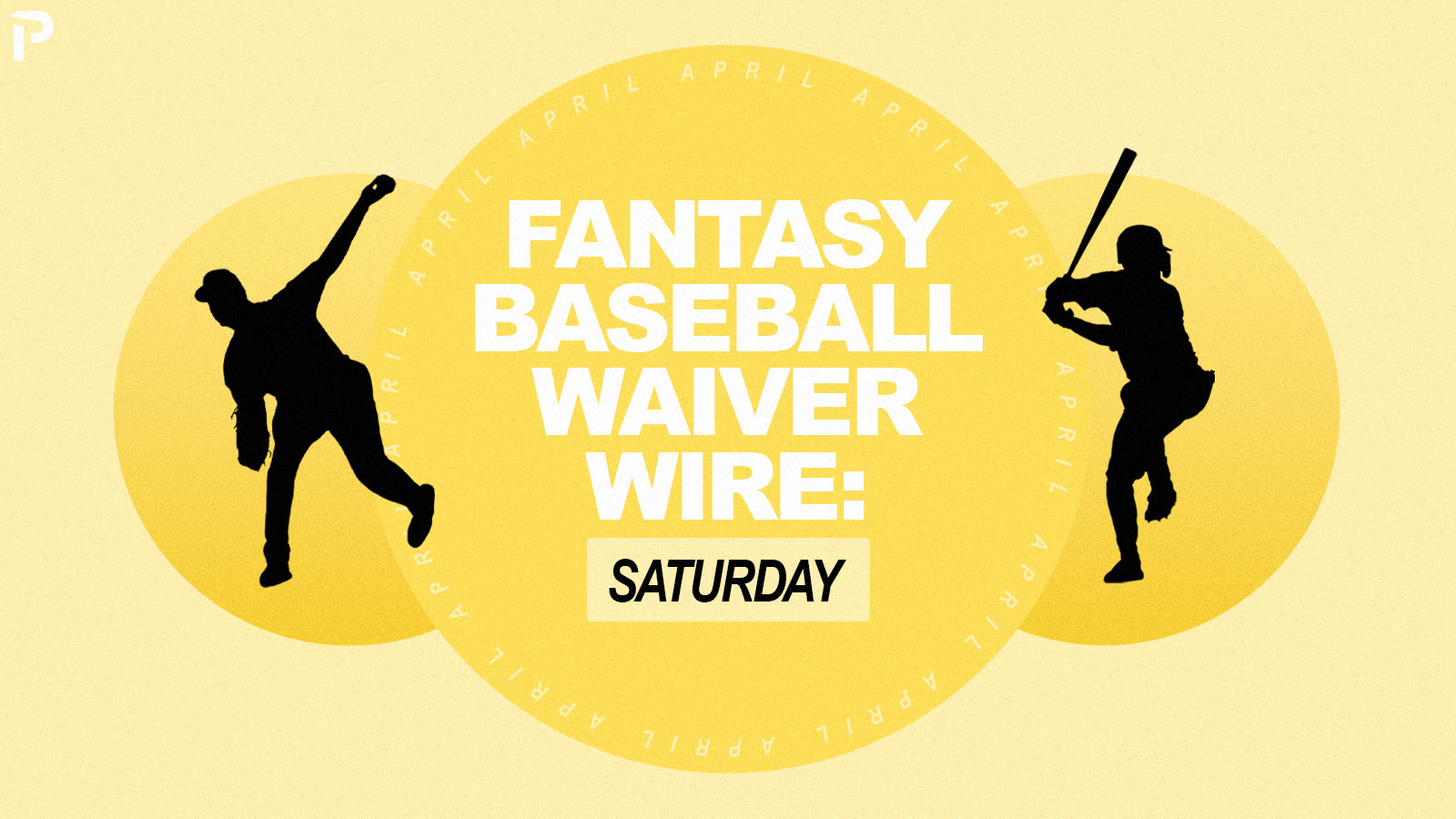 Fantasy Baseball Waiver Wire Picks: 4/04