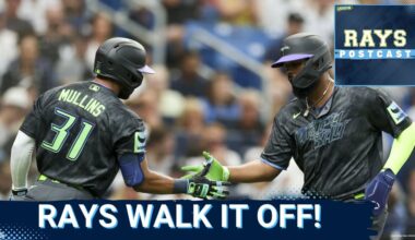 RAYS POSTCAST: Tampa Bay Rays WALK OFF the New York Yankees for a big time win