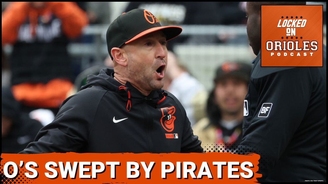 Orioles swept by the Pirates as nothing is clicking for Baltimore right now