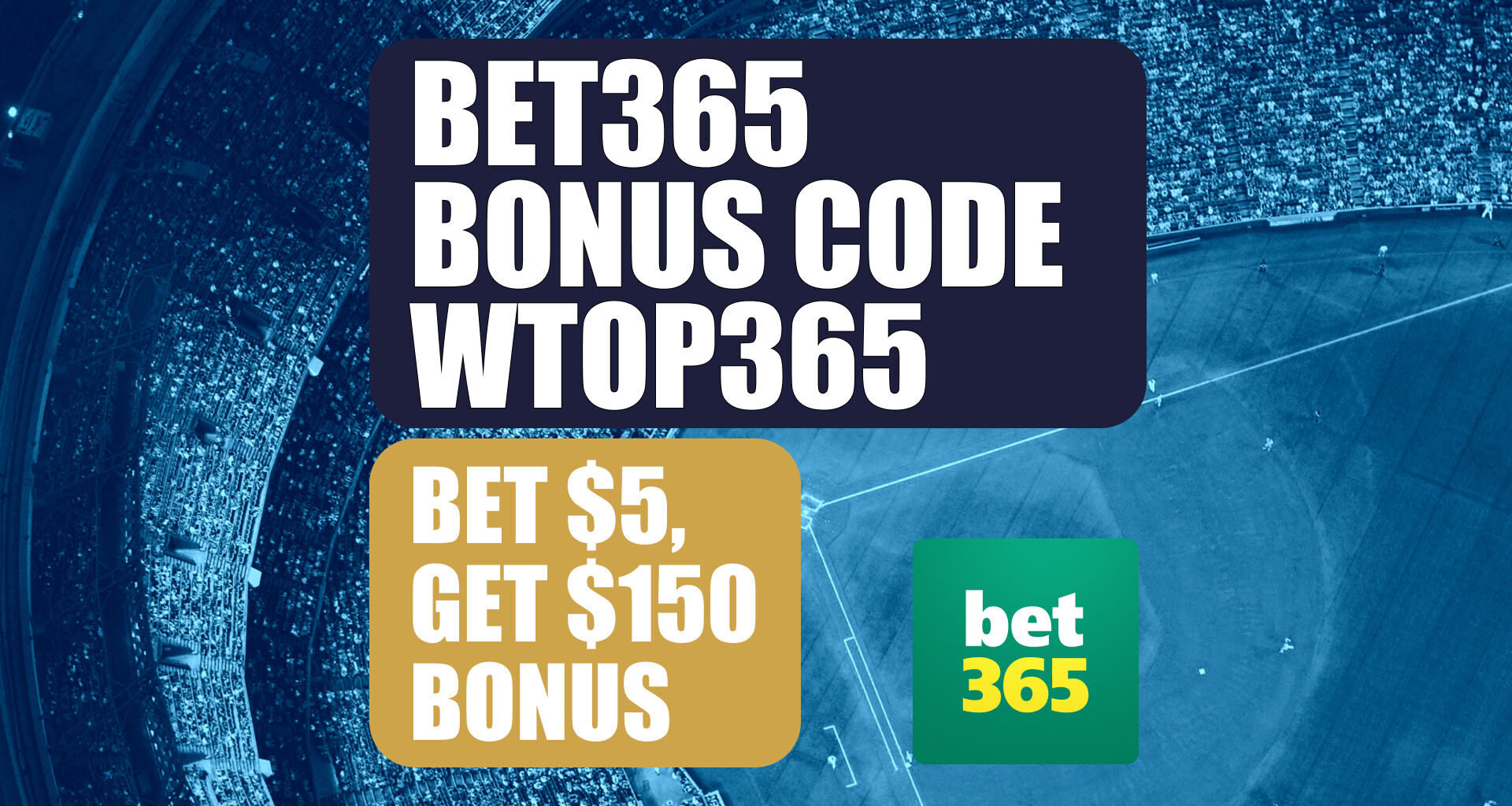 Bet365 Bonus Code WTOP365: Welcome Back NBA Playoffs with Best $150 Bonus