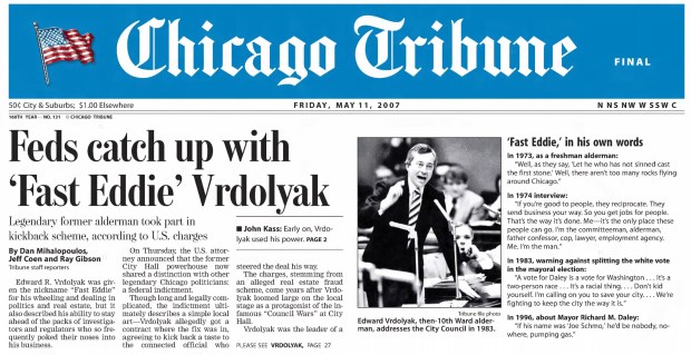 The U.S. attorney announced on May 10, 2007, that former City Hall powerhouse Ed Vrdolyak was indicted on charges related to an alleged real estate fraud scheme. (Chicago Tribune)