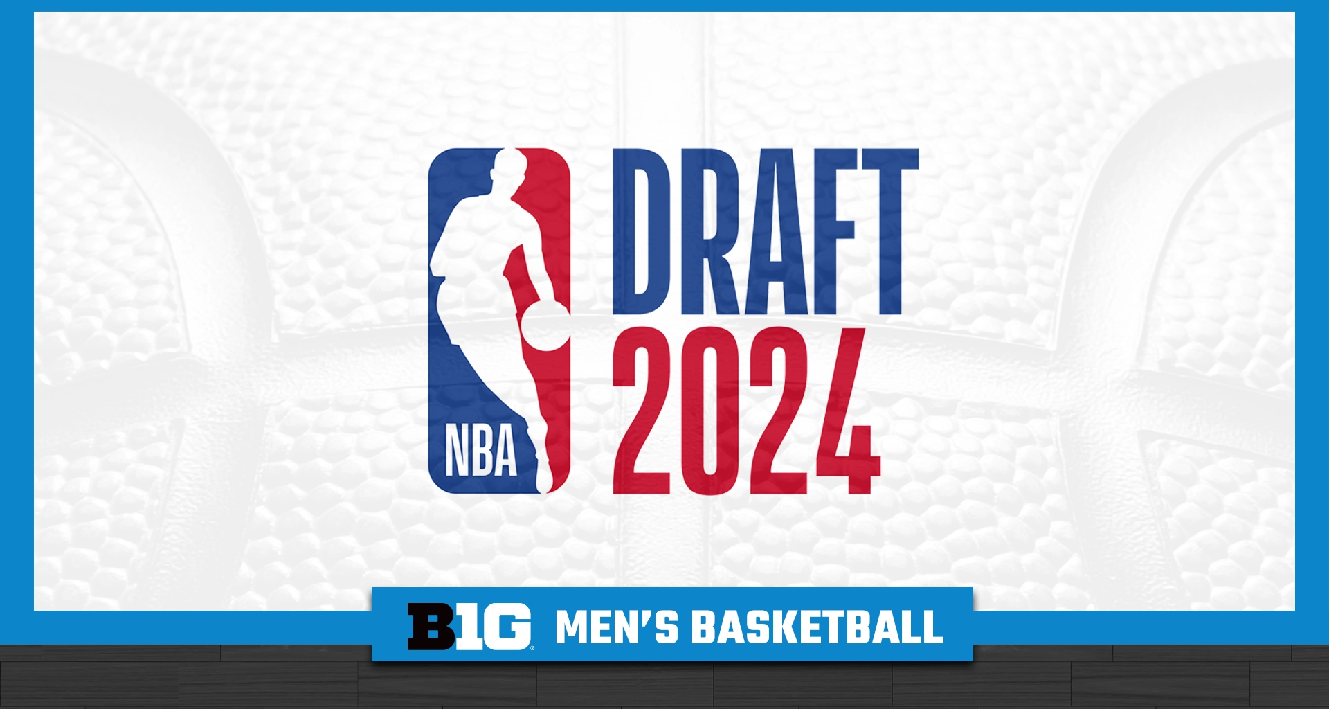 Four From Big Ten Selected in 2024 NBA Draft