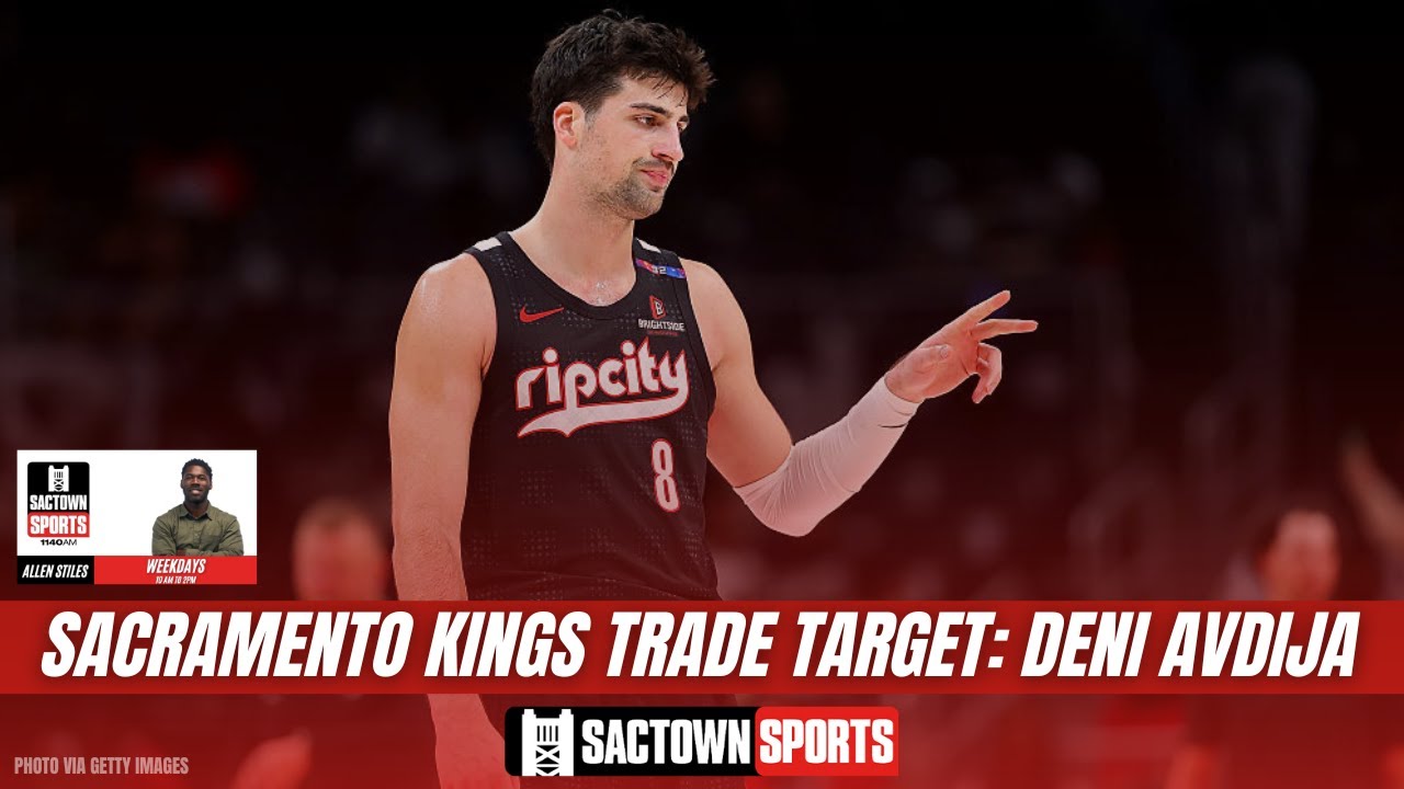 Video: Potential Sacramento Kings Trade Candidate: Deni Avdija