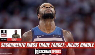 Video: Should the Sacramento Kings call Minnesota about Julius Randle?